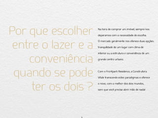 Front park Residences - Campo Grande