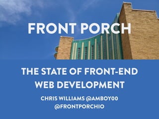 Front Porch 2013 Keynote