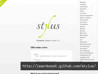 http://learnboost.github.com/stylus/
 