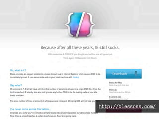 http://blesscss.com/
 