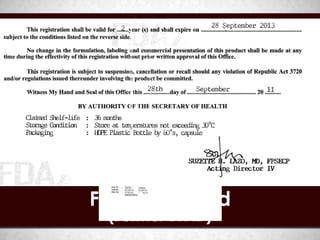 FDA Approved
 (Former BFAD)
 