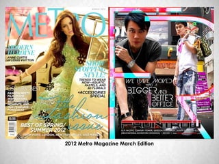 2012 Metro Magazine March Edition
 