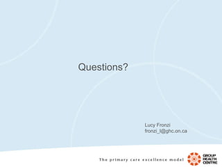 Questions? Lucy Fronzi [email_address] 