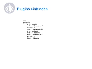 Plugins II Soll “Hausalarm” simulieren 