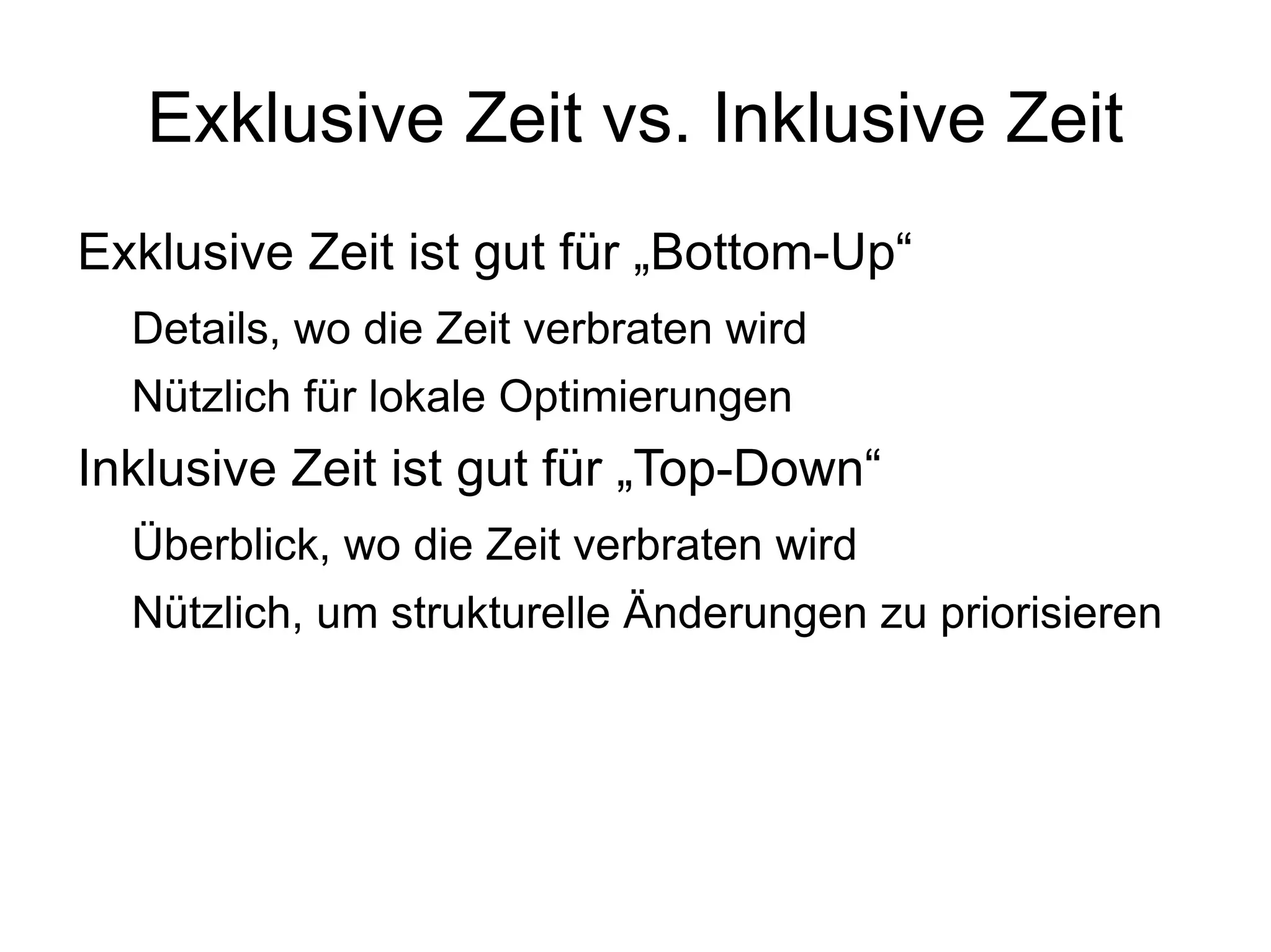 Exklusive Zeit für aufgerufene Subroutinen (Ausnahme: Built-ins und xsub) 