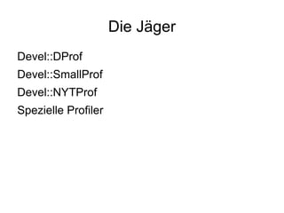 Die Jäger Devel::DProf 