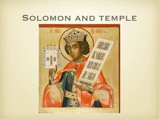 Solomon and temple
 