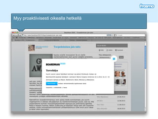 Myy proaktiivisesti oikealla hetkellä 