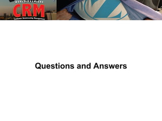 Questions and Answers
 