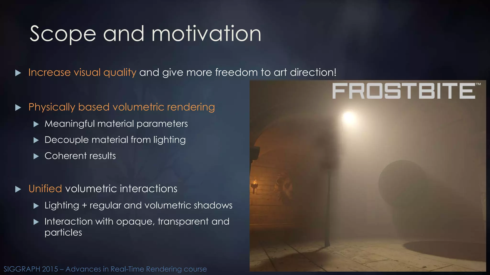 Physically Based and Unified Volumetric Rendering in Frostbite | PPTX