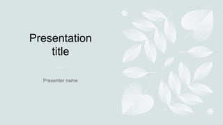 Presentation
title
 