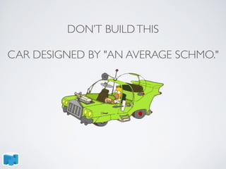 DON’T BUILDTHIS
CAR DESIGNED BY "AN AVERAGE SCHMO."
 