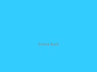 Emma Buck
 
