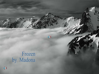 Frozen by  Madona 