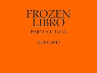 Frozen libros