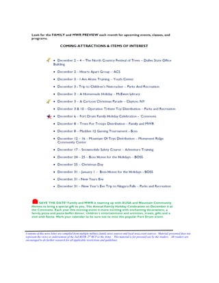 Contents of this news letter are compiled from multiple military family news sources and local area event sources. Material presented does not
represent the views or endorsement of the 2nd BSTB, 2nd BCT or the Army. This material is for personal use by the readers. All readers are
encouraged to do further research for all applicable restrictions and guidelines.
 