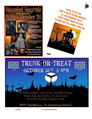 2BC 2nd An
                                 TH
                               27 O aun nual
                                        te
                             Old ctobe d Hot
                           Nas Fort r 201 el
                              hB
                                 lvd Drum 2
                                    , Fo     I
                                         rt D nn
                                             rum




9/14/2012   UNCLASSIFIED /FOUO           5
 