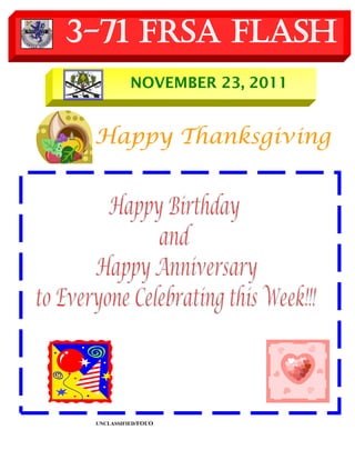 3-71 FRSA Flash
           NOVEMBER 23, 2011


 Happy Thanksgiving




 UNCLASSIFIED/FOUO
 