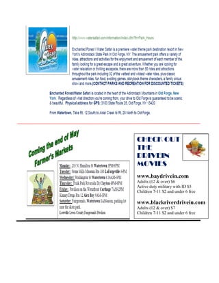 CHECK OUT
THE
DRIVEIN
MOVIES
www.baydrivein.com
Adults (12 & over) $6
Active duty military with ID $5
Children 7-11 $2 and under 6 free

www.blackriverdrivein.com
Adults (12 & over) $7
Children 7-11 $2 and under 6 free
 