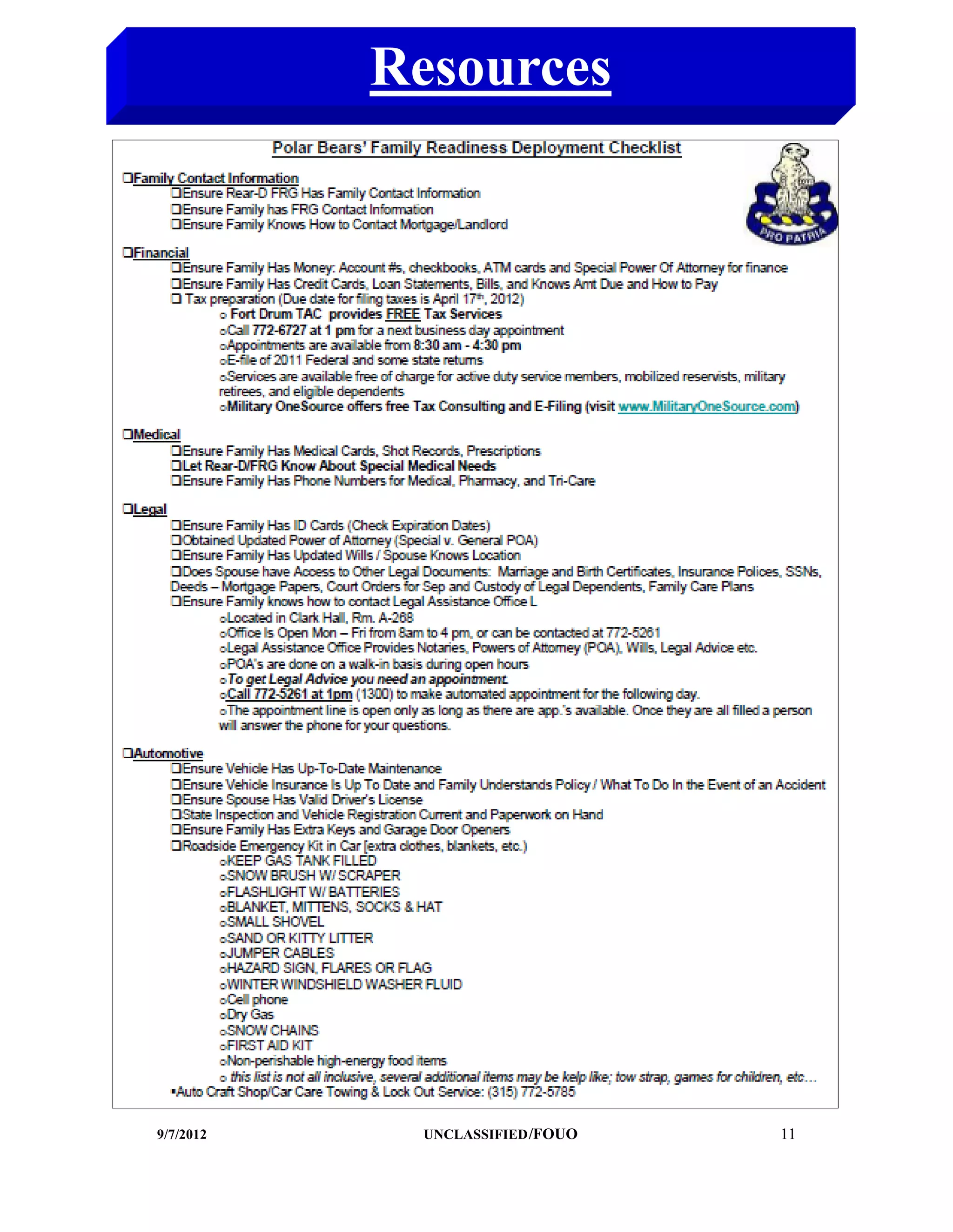 Resources




9/7/2012     UNCLASSIFIED /FOUO   11
 