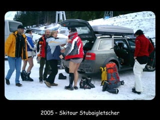 2005 – Skitour Stubaigletscher
