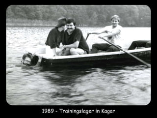 1989 - Trainingslager in Kagar