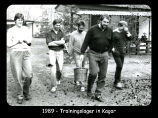 1989 - Trainingslager in Kagar