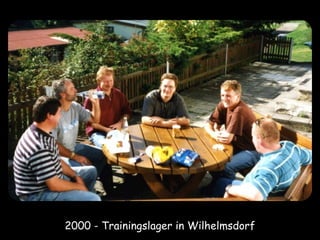 2000 - Trainingslager in Wilhelmsdorf