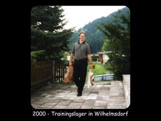 2000 - Trainingslager in Wilhelmsdorf