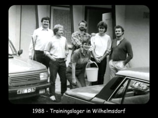 1988 - Trainingslager in Wilhelmsdorf
