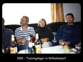 2001 - Trainingslager in Wilhelmsdorf