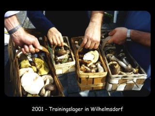 2001 - Trainingslager in Wilhelmsdorf