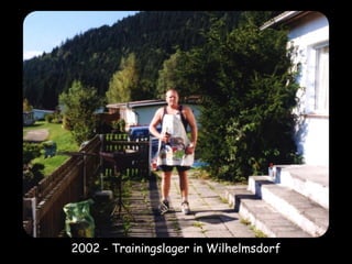 2002 - Trainingslager in Wilhelmsdorf