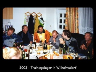 2002 - Trainingslager in Wilhelmsdorf