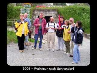 2003 – Weintour nach Sonnendorf