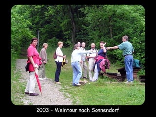 2003 – Weintour nach Sonnendorf