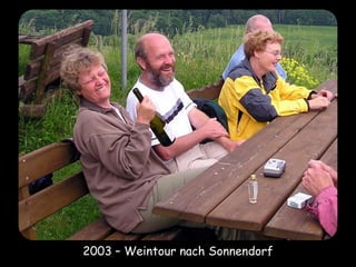 2003 – Weintour nach Sonnendorf