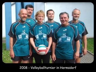 2008 - Volleyballturnier in Hermsdorf