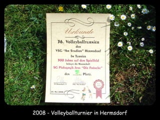 2008 - Volleyballturnier in Hermsdorf