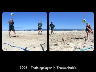 2008 - Trainingslager in Trassenheide