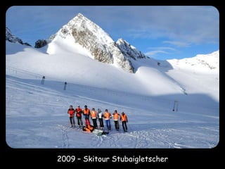 2009 – Skitour Stubaigletscher