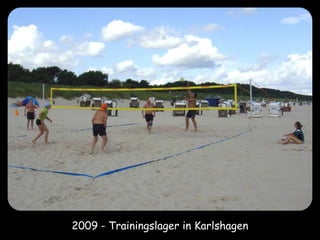 2009 - Trainingslager in Karlshagen