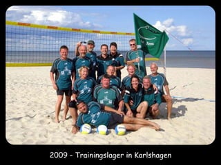 2009 - Trainingslager in Karlshagen