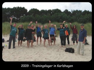 2009 - Trainingslager in Karlshagen