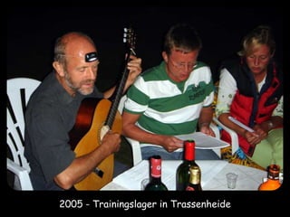 2005 - Trainingslager in Trassenheide