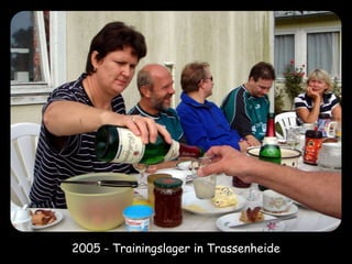 2005 - Trainingslager in Trassenheide