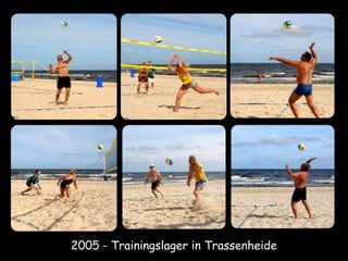 2005 - Trainingslager in Trassenheide