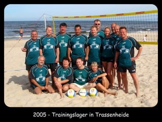 2005 - Trainingslager in Trassenheide