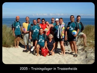 2005 - Trainingslager in Trassenheide