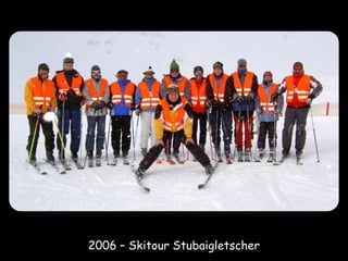 2006 – Skitour Stubaigletscher